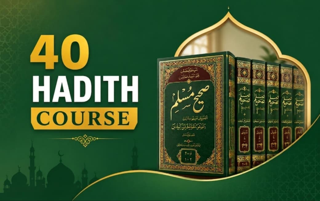 40 Hadith Course