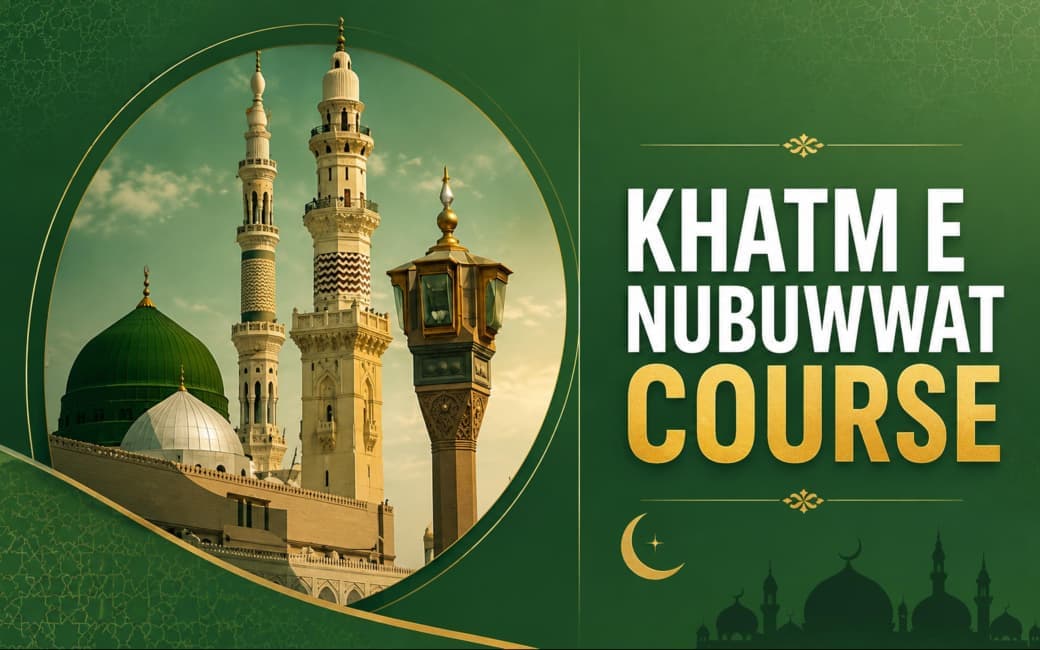 Khatm e Nubuwwat Course